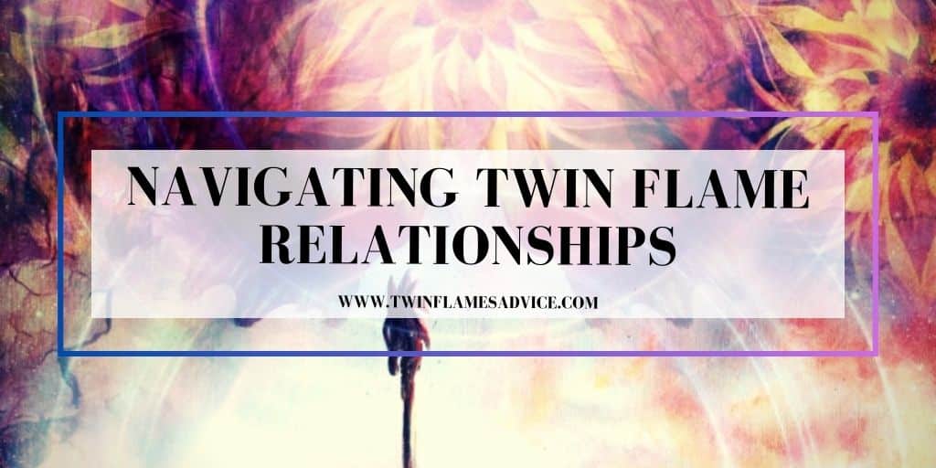 Navigating Twin Flame Relationships