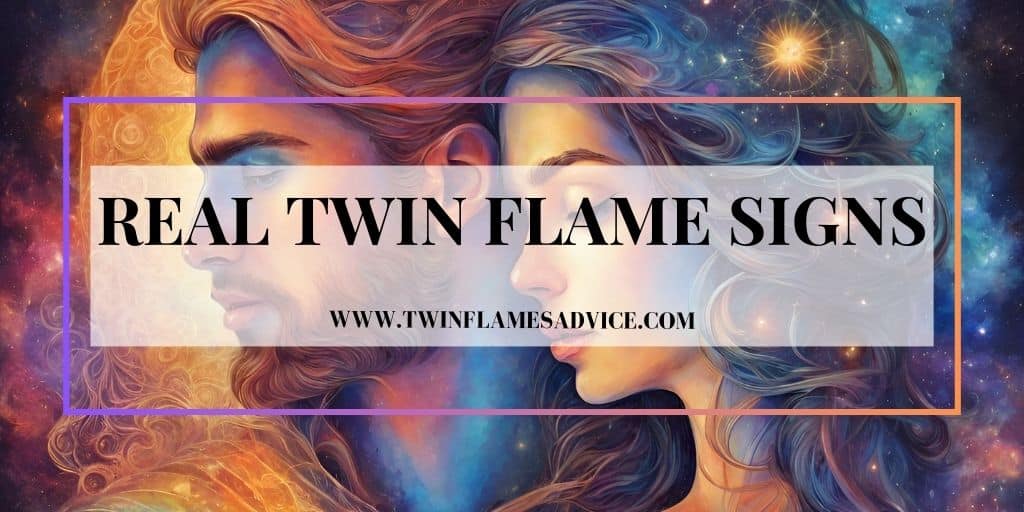 Real Twin Flame Signs