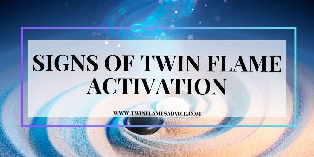Signs of Twin Flame Activation