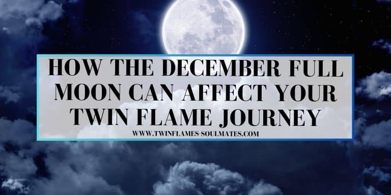 How The December Full Moon Can Affect Your Twin Flame Journey